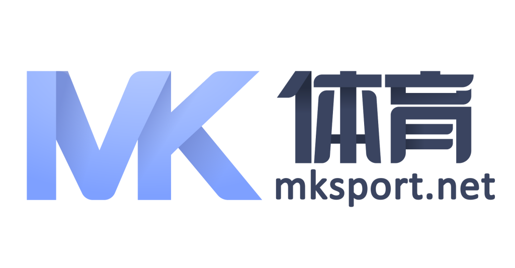 MK体育(mksports)官方网站 - 精彩体育赛事尽在MKSPORTS